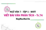 Soạn bài Viết bài văn phân tích đặc điểm nhân vật trang 74 Ngữ văn lớp 7 Kết nối tri thức tập 1